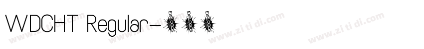 WDCHT Regular字体转换